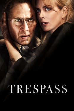 watch Trespass Movie online free in hd on MovieMP4