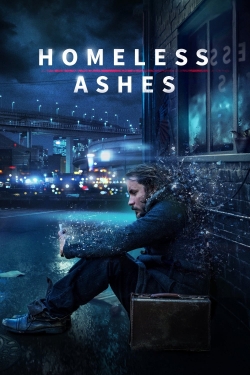 watch Homeless Ashes Movie online free in hd on MovieMP4