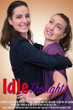 watch Idle Thoughts Movie online free in hd on MovieMP4