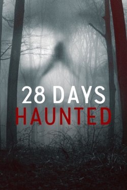 watch 28 Days Haunted Movie online free in hd on MovieMP4