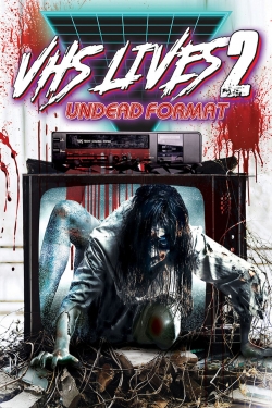 watch VHS Lives 2: Undead Format Movie online free in hd on MovieMP4