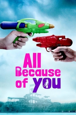 watch All Because of You Movie online free in hd on MovieMP4