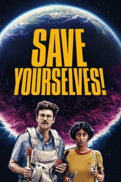 watch Save Yourselves! Movie online free in hd on MovieMP4