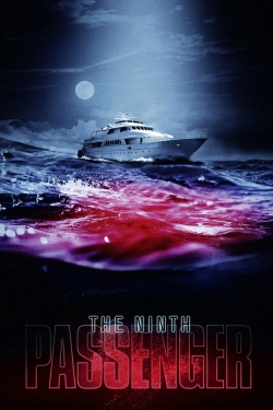 watch The Ninth Passenger Movie online free in hd on MovieMP4