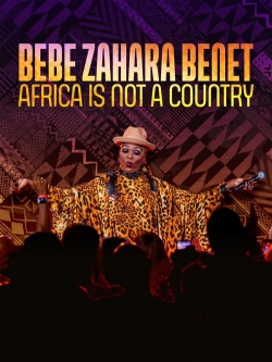 watch Bebe Zahara Benet: Africa Is Not a Country Movie online free in hd on MovieMP4