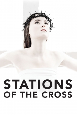 watch Stations of the Cross Movie online free in hd on MovieMP4