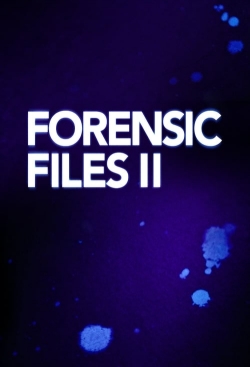 watch Forensic Files II Movie online free in hd on MovieMP4