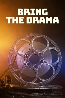 watch Bring the Drama Movie online free in hd on MovieMP4
