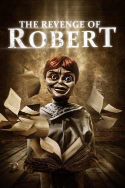 watch The Revenge of Robert Movie online free in hd on MovieMP4
