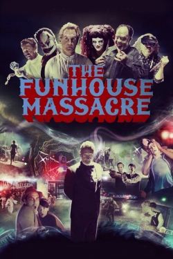 watch The Funhouse Massacre Movie online free in hd on MovieMP4