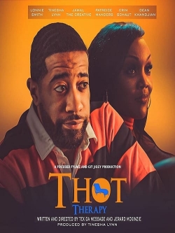 watch T.H.O.T. Therapy: A Focused Fylmz and Git Jiggy Production Movie online free in hd on MovieMP4