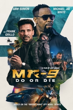 watch MR-9: Do or Die Movie online free in hd on MovieMP4