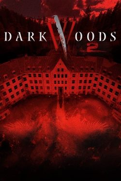 watch Dark Woods II Movie online free in hd on MovieMP4