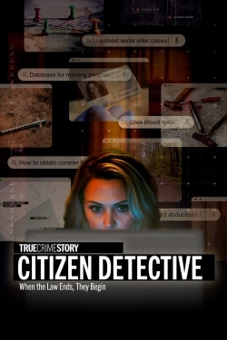 watch True Crime Story: Citizen Detective Movie online free in hd on MovieMP4