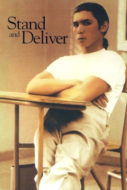 watch Stand and Deliver Movie online free in hd on MovieMP4