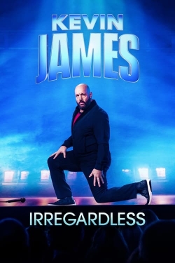 watch Kevin James: Irregardless Movie online free in hd on MovieMP4
