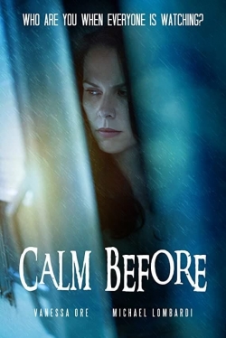 watch Calm Before Movie online free in hd on MovieMP4