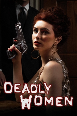 watch Deadly Women Movie online free in hd on MovieMP4