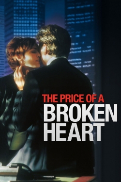watch The Price of a Broken Heart Movie online free in hd on MovieMP4