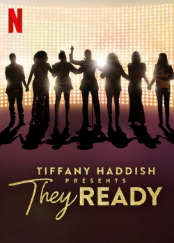 watch Tiffany Haddish Presents: They Ready Movie online free in hd on MovieMP4
