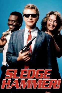 watch Sledge Hammer! Movie online free in hd on MovieMP4