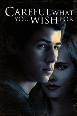 watch Careful What You Wish For Movie online free in hd on MovieMP4