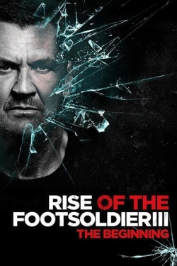 watch Rise of the Footsoldier 3 Movie online free in hd on MovieMP4