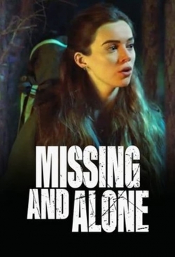 watch Missing and Alone Movie online free in hd on MovieMP4