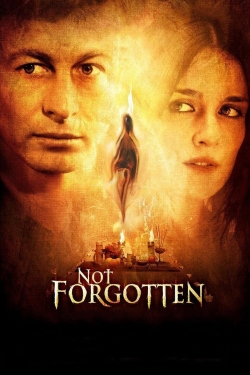 watch Not Forgotten Movie online free in hd on MovieMP4