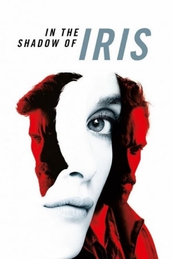 watch In the Shadow of Iris Movie online free in hd on MovieMP4
