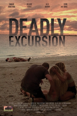 watch Deadly Excursion Movie online free in hd on MovieMP4