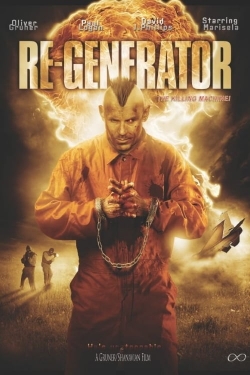 watch Re-Generator Movie online free in hd on MovieMP4