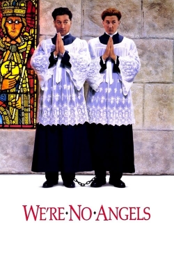 watch We're No Angels Movie online free in hd on MovieMP4