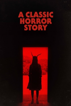 watch A Classic Horror Story Movie online free in hd on MovieMP4