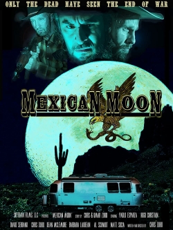 watch Mexican Moon Movie online free in hd on MovieMP4