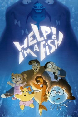 watch Help! I'm A Fish Movie online free in hd on MovieMP4