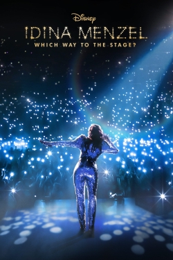 watch Idina Menzel: Which Way to the Stage? Movie online free in hd on MovieMP4