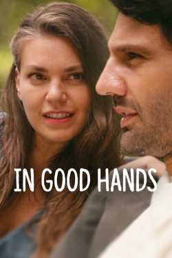 watch In Good Hands Movie online free in hd on MovieMP4