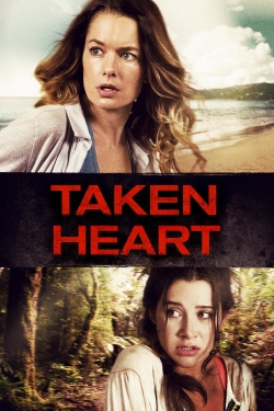 watch Taken Heart Movie online free in hd on MovieMP4