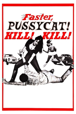 watch Faster, Pussycat! Kill! Kill! Movie online free in hd on MovieMP4