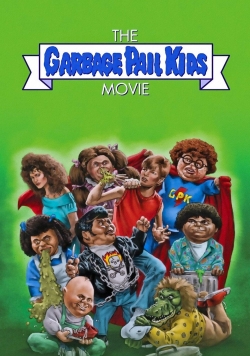 watch The Garbage Pail Kids Movie Movie online free in hd on MovieMP4