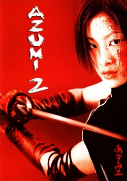 watch Azumi 2: Death or Love Movie online free in hd on MovieMP4