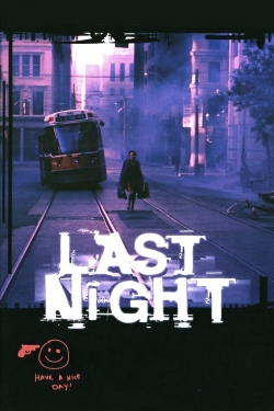watch Last Night Movie online free in hd on MovieMP4