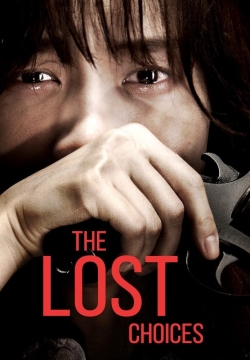 watch The Lost Choices Movie online free in hd on MovieMP4