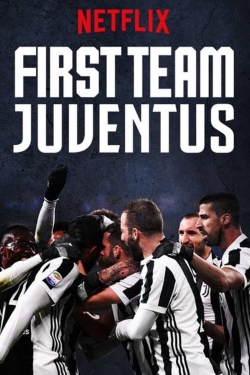 watch First Team: Juventus Movie online free in hd on MovieMP4