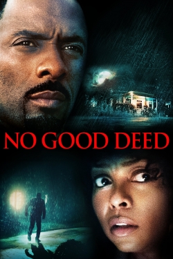 watch No Good Deed Movie online free in hd on MovieMP4
