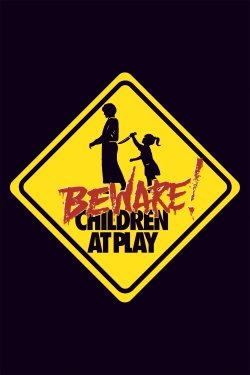 watch Beware: Children at Play Movie online free in hd on MovieMP4