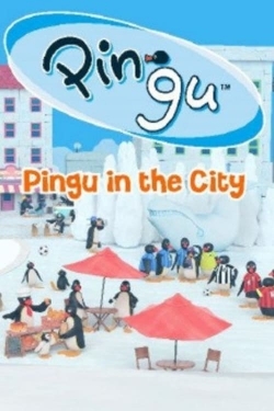 watch Pingu in the City Movie online free in hd on MovieMP4