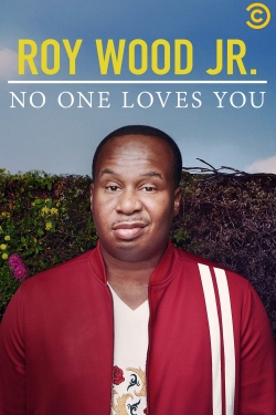 watch Roy Wood Jr.: No One Loves You Movie online free in hd on MovieMP4