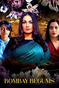watch Bombay Begums Movie online free in hd on MovieMP4